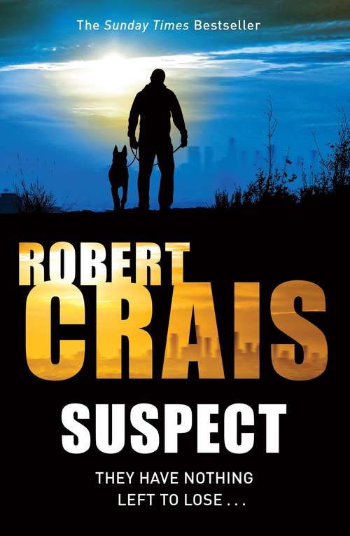Book cover of Suspect (An\elvis Cole And Joe Pike Novel Ser.)