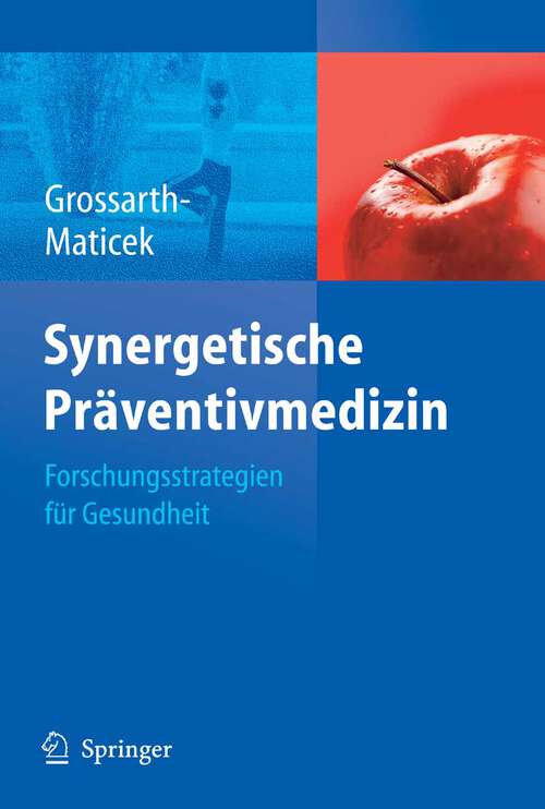Book cover of Synergetische Präventivmedizin: Strategien für Gesundheit (2008)