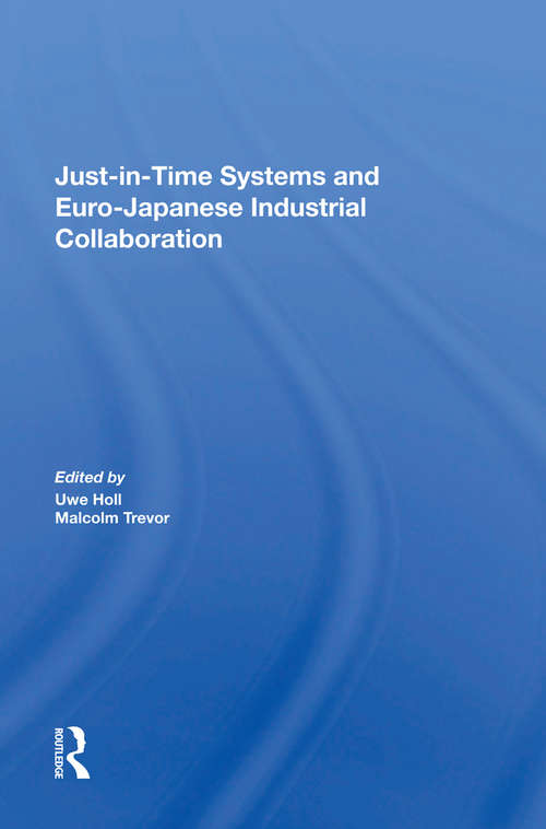Book cover of Just In Time Systems And Euro-japanese Industrial Collaboration