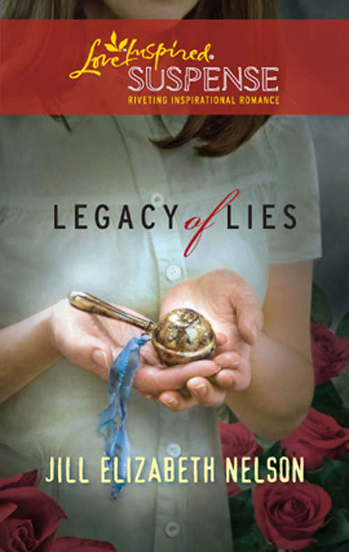 Book cover of Legacy of Lies (ePub First edition) (Mills And Boon Love Inspired Ser.)