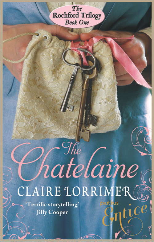 Book cover of The Chatelaine: Number 1 in series (Rochford Trilogy #1)