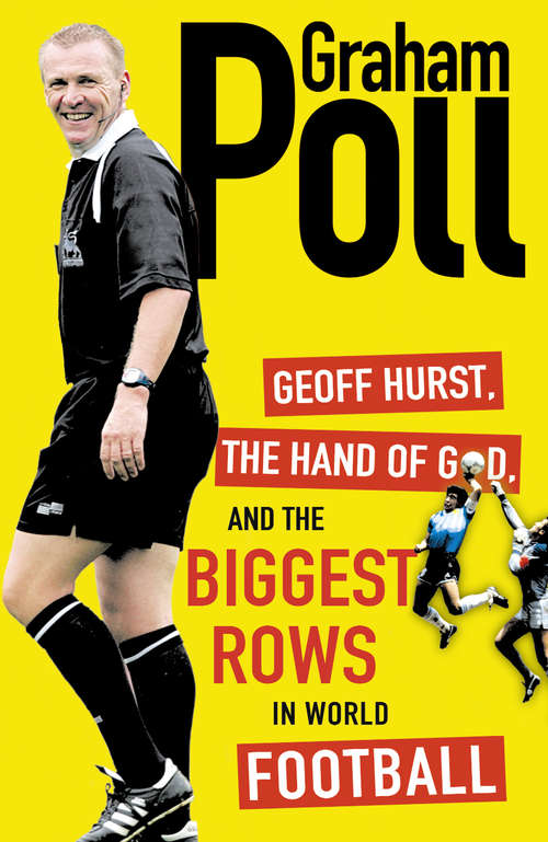 Book cover of Geoff Hurst, the Hand of God and the Biggest Rows in World Football (ePub edition)
