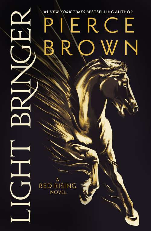 Book cover of Light Bringer: A Red Rising Novel (Red Rising Series #8)