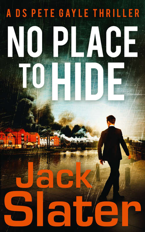 Book cover of No Place to Hide (ePub edition) (DS Peter Gayle thriller series #2)