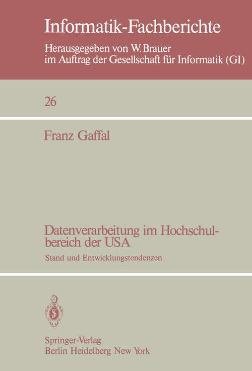 Book cover of Datenverarbeitung im Hochschulbereich der USA: Stand und Entwicklungstendenzen (1980) (Informatik-Fachberichte #26)