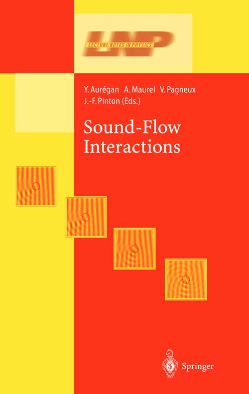 Book cover of Sound-Flow Interactions (2002) (Lecture Notes in Physics #586)