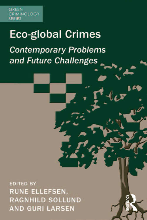 Book cover of Eco-global Crimes: Contemporary Problems and Future Challenges