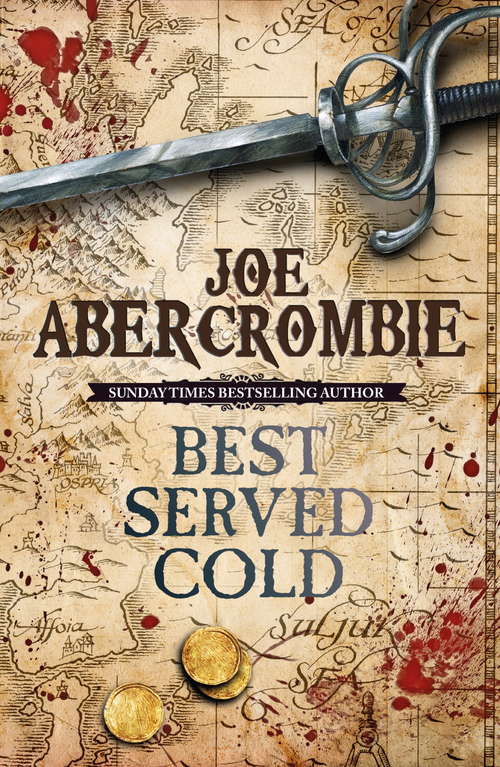 Book cover of Best Served Cold: A First Law Novel (World of the First Law)