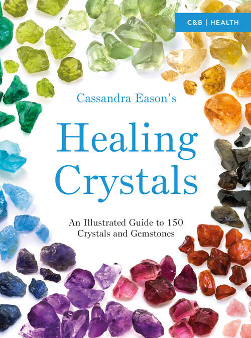 Book cover of Cassandra Eason’s Illustrated Directory of Healing Crystals (ePub edition)