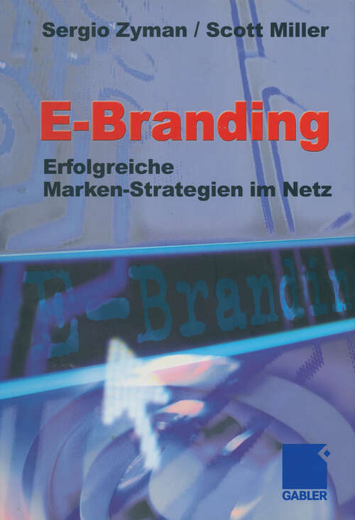 Book cover of E-Branding: Erfolgreiche Markenstrategien im Netz (2001)