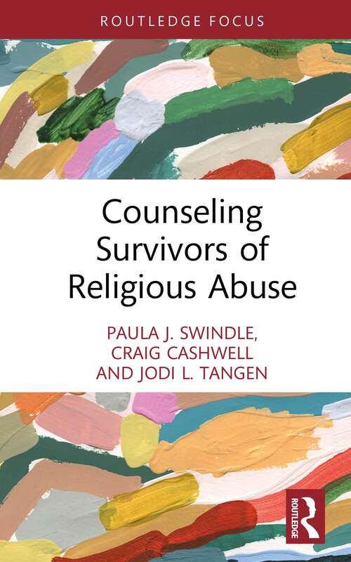 Book cover of Counseling Survivors of Religious Abuse (Routledge Focus on Religion)