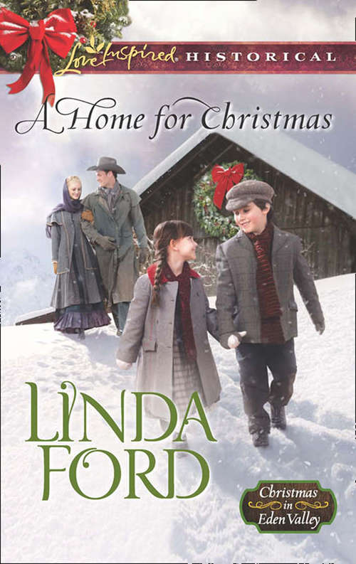 Book cover of A Home For Christmas: A Home For Christmas The Holiday Courtship A Convenient Christmas Bride Her Longed-for Family (ePub edition) (Christmas in Eden Valley #3)