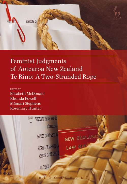 Book cover of Feminist Judgments of Aotearoa New Zealand: Te Rino: A Two-Stranded Rope