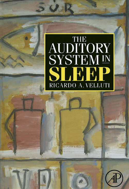 Book cover of The Auditory System in Sleep