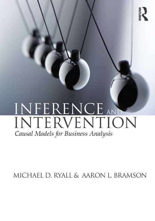 Book cover of Inference and Intervention: Causal Models for Business Analysis