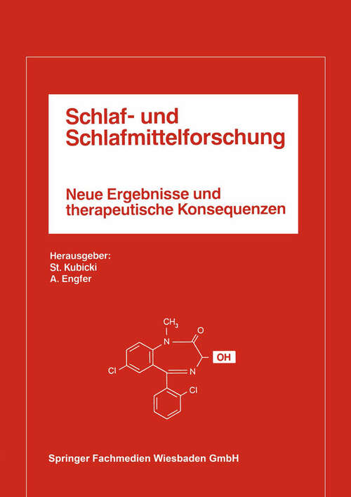 Book cover of Schlaf- und Schlafmittelforschung: Neue Ergebnisse und therapeutische Konsequenzen (1988)