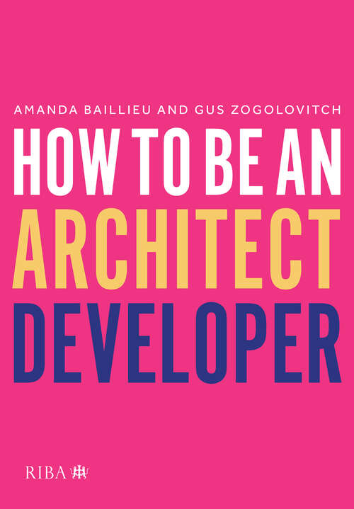 Book cover of How to Be an Architect Developer