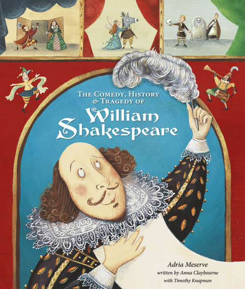 Book cover of The Comedy, History and Tragedy of William Shakespeare