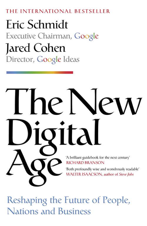 Book cover of The New Digital Age: Reshaping the Future of People, Nations and Business