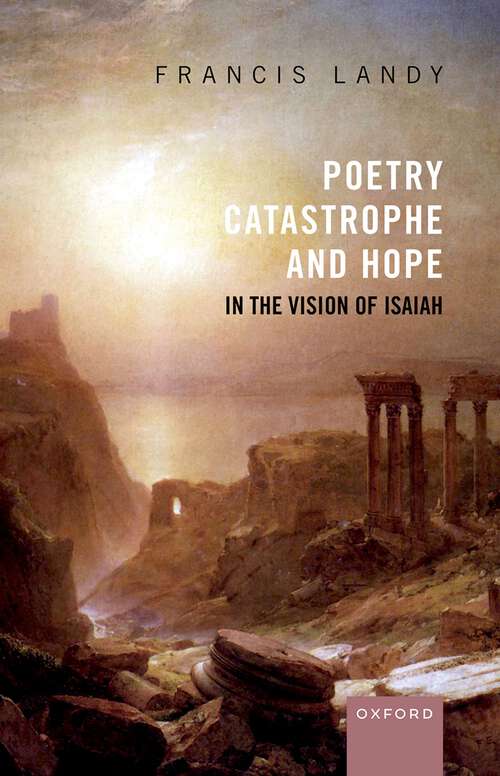 Book cover of Poetry, Catastrophe, and Hope in the Vision of Isaiah