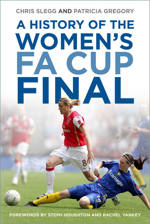 Book cover of A History of the Women's FA Cup Final
