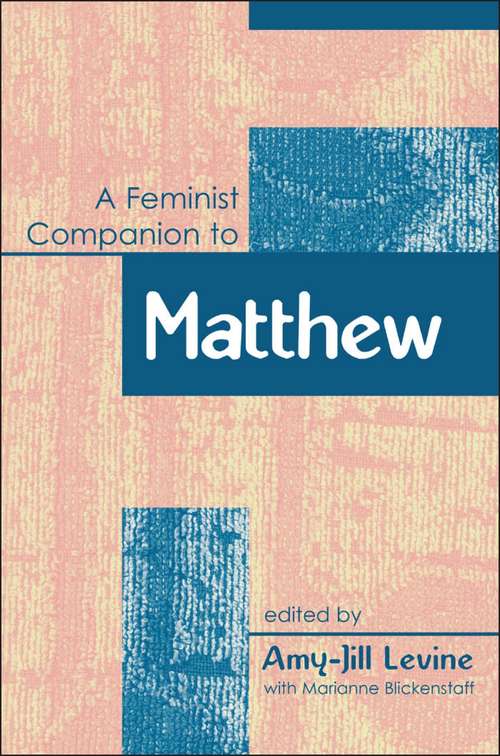 Book cover of Feminist Companion to Matthew (Feminist Companion to the New Testament and Early Christian Writings)