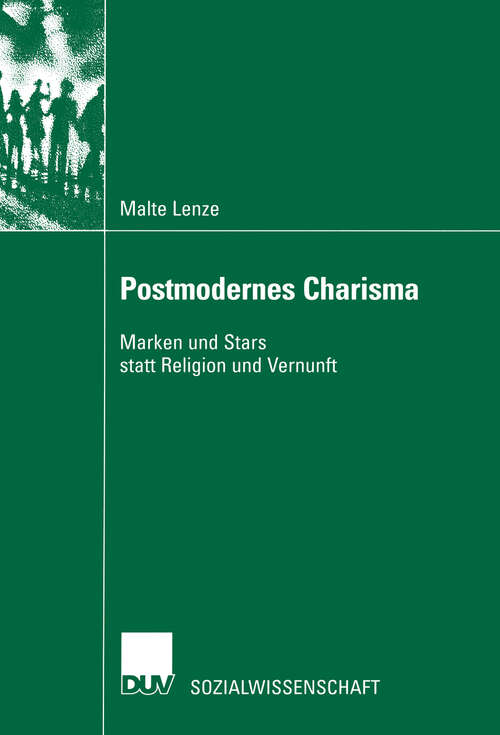 Book cover of Postmodernes Charisma: Marken und Stars statt Religion und Vernunft (2002) (Sozialwissenschaft)