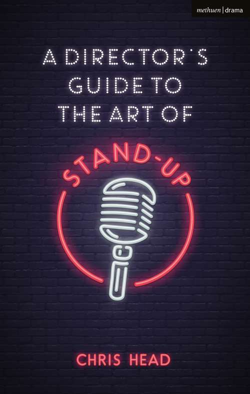 Book cover of A Director’s Guide to the Art of Stand-up (Performance Books)