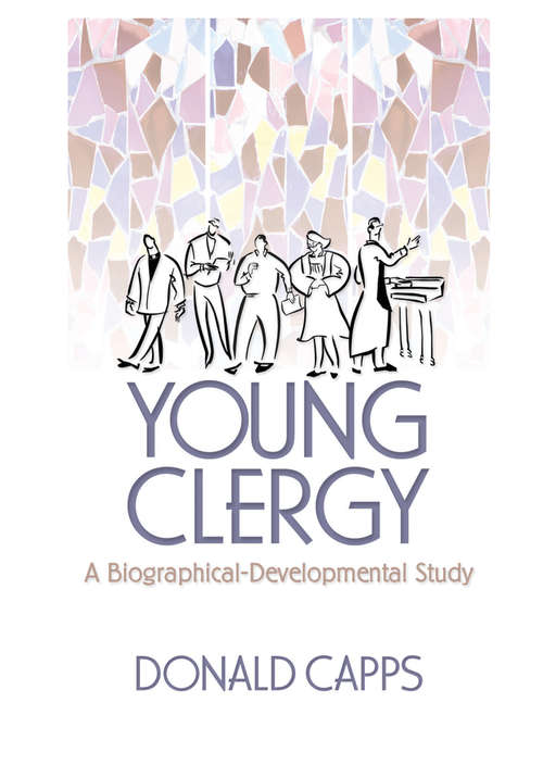 Book cover of Young Clergy: A Biographical-Developmental Study