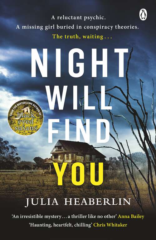 Book cover of Night Will Find You: The spine-tingling new thriller from the bestselling author of Black-Eyed Susans