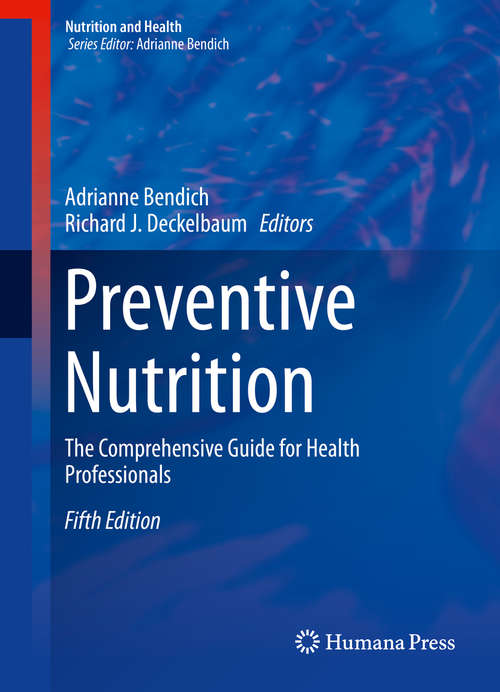 Book cover of Preventive Nutrition: The Comprehensive Guide for Health Professionals (5th ed. 2015) (Nutrition and Health)