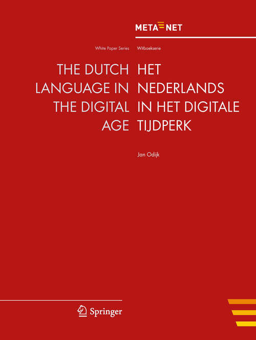 Book cover of The Dutch Language in the Digital Age (2012) (White Paper Series)