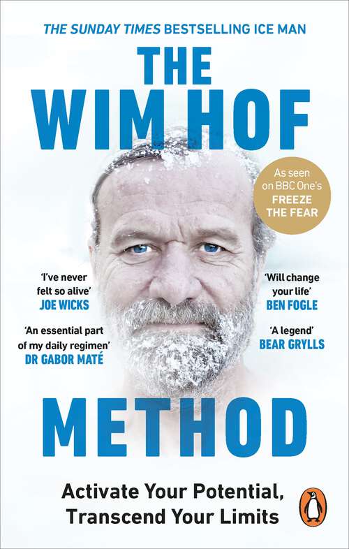 Book cover of The Wim Hof Method: Activate Your Potential, Transcend Your Limits