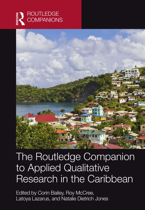 Book cover of The Routledge Companion to Applied Qualitative Research in the Caribbean (Routledge Companions)