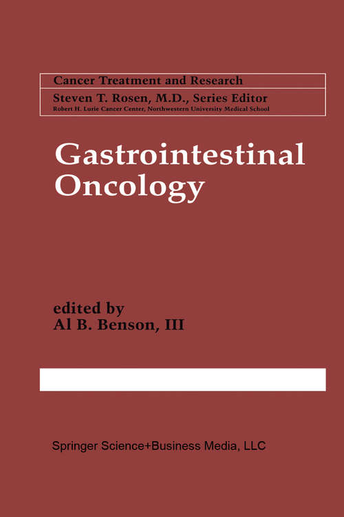 Book cover of Gastrointestinal Oncology (1998) (Cancer Treatment and Research #98)