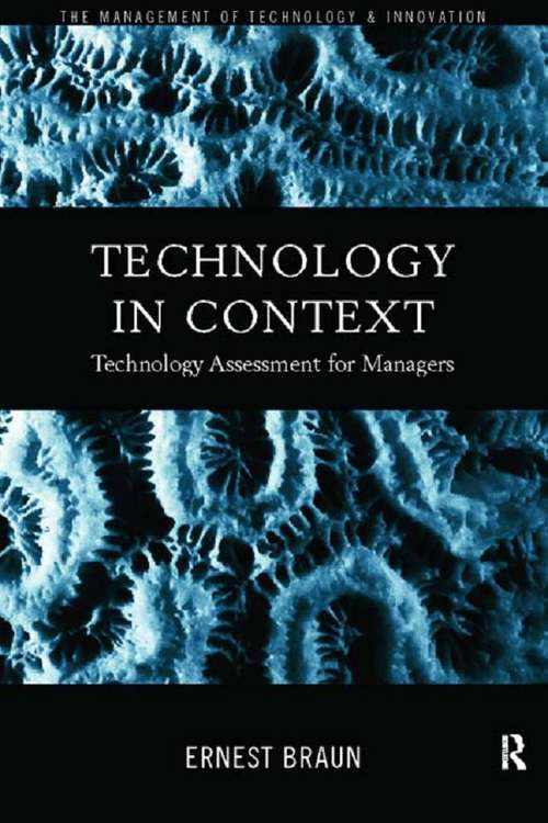 Book cover of Technology in Context: Technology Assessment for Managers (The\management Of Technology And Innovation Ser.)