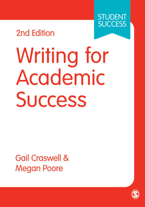 Book cover of Writing for Academic Success (Second Edition) (Student Success)