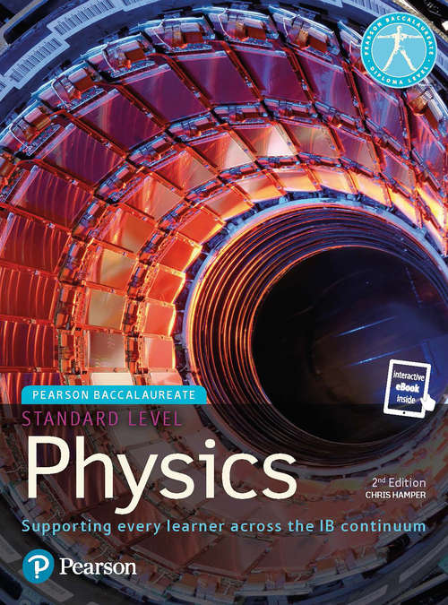 Book cover of Pearson Baccalaureate Physics Standard Level 2nd Edition (2) (Pearson International Baccalaureate Diploma: International Editions)