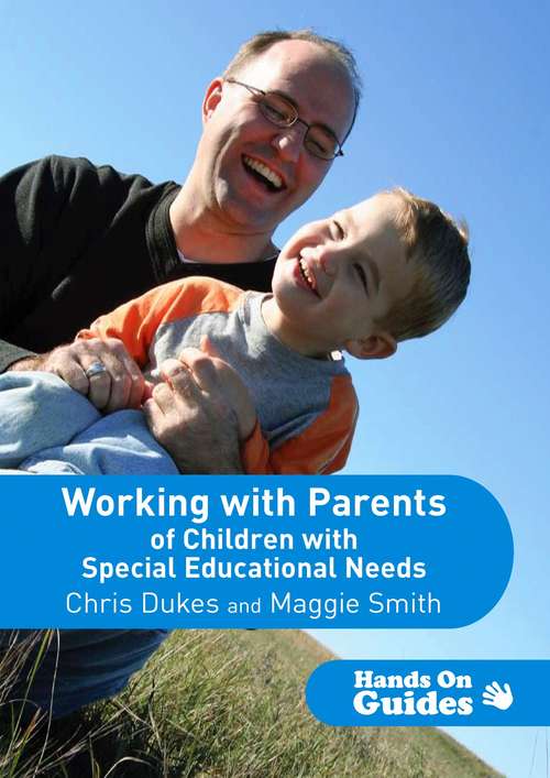 Book cover of Working with Parents of Children with Special Educational Needs