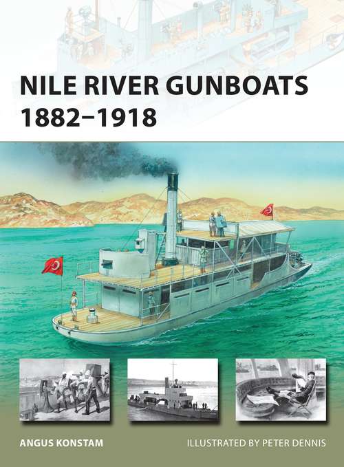 Book cover of Nile River Gunboats 1882–1918 (New Vanguard)