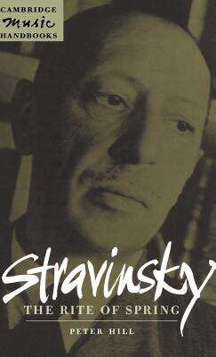 Book cover of Stravinsky: The Rite Of Spring (Cambridge Music Handbooks Ser.)