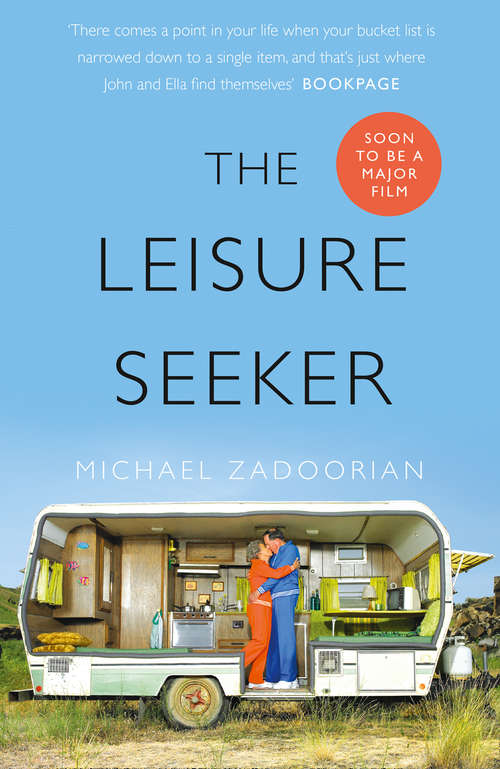 Book cover of The Leisure Seeker: A Novel (ePub edition)