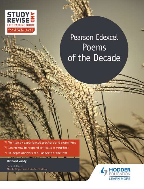 Book cover of Study and Revise Literature Guide for AS/A-level: Pearson Edexcel Poems of the Decade: Edexcel Poems Of The
