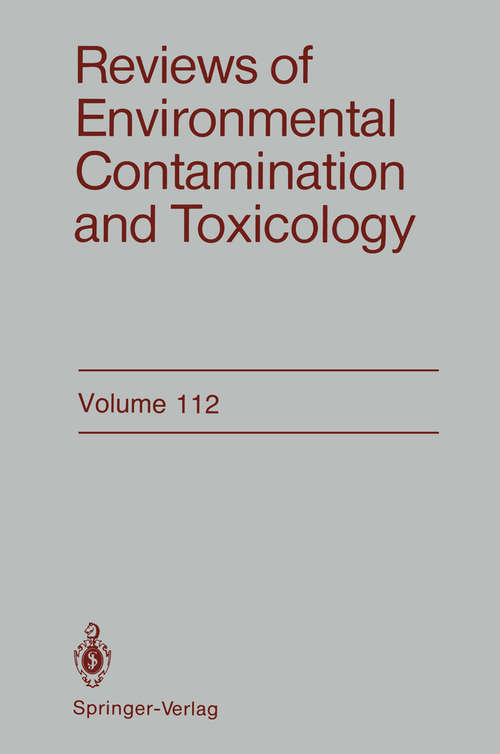 Book cover of Reviews of Environmental Contamination and Toxicology: Continuation of Residue Reviews (1990) (Reviews of Environmental Contamination and Toxicology #112)