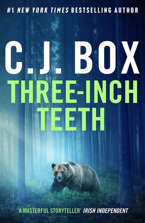 Book cover of Three-Inch Teeth (Joe Pickett)