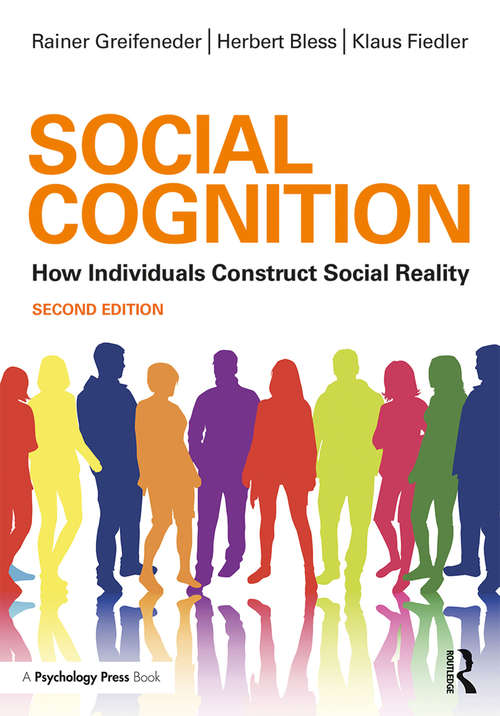 Book cover of Social Cognition: How Individuals Construct Social Reality