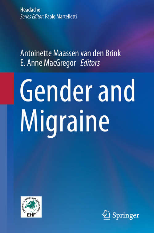 Book cover of Gender and Migraine (1st ed. 2019) (Headache)