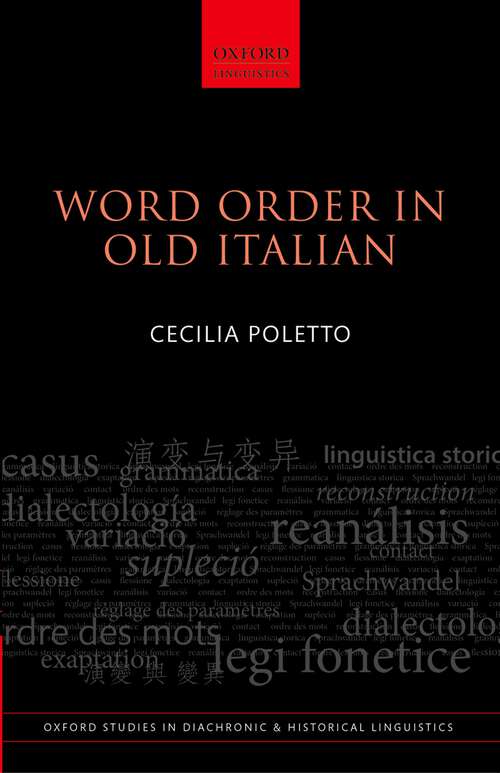 Book cover of Word Order In Old Italian (Oxford Studies in Diachronic and Historical Linguistics #7)