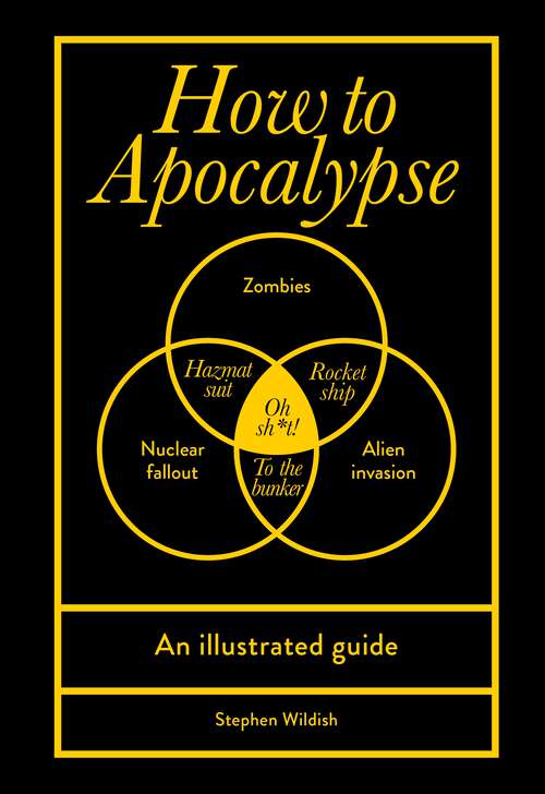 Book cover of How to Apocalypse: An illustrated guide