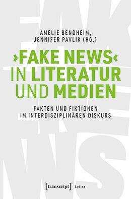 Book cover of ›Fake News‹ in Literatur und Medien: Fakten und Fiktionen im interdisziplinären Diskurs (Lettre)
